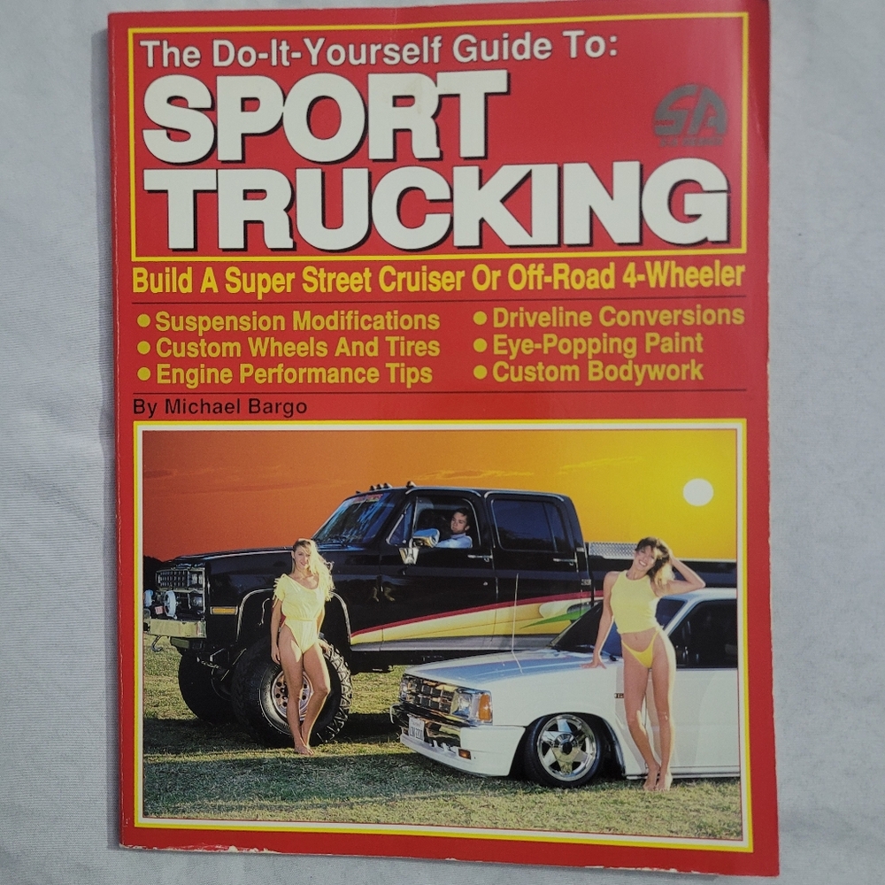 The Do-It-Yourself Guide to Sport Trucking Book